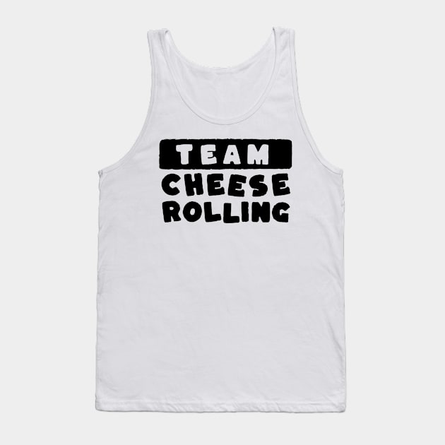 Cheese rolling team Tank Top by Mr Youpla